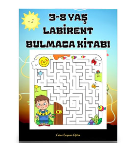 3-8 Yaş Labirent Bulmaca Kitabı (Seçilmiş 40 Süper Labirent)