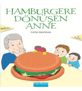 Hamburgere Dönüşen Anne
