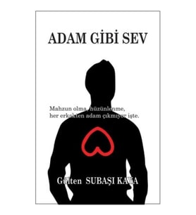 Adam Gibi Sev