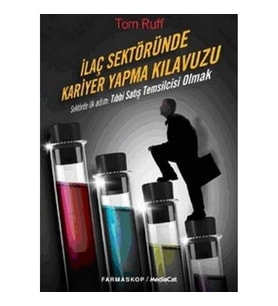 İlaç Sektöründe Kariyer Yapma Klavuzu