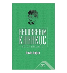 Dosta Doğru - Bütün Şiirleri 4