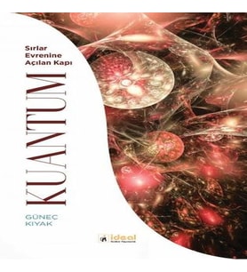 Kuantum - Sırlar Evrenine Açılan Kapı