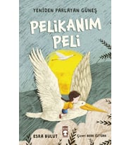 Pelikanım Peli - Yeniden Parlayan
