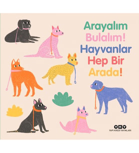 Arayalım Bulalım! Hayvanlar Hep Bir Arada! (Ciltli)