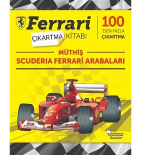Müthiş Scuderia Ferrari Arabaları - Ferrari Çıkartma Kitabı