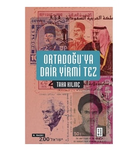 Ortadoğu’ya Dair Yirmi Tez