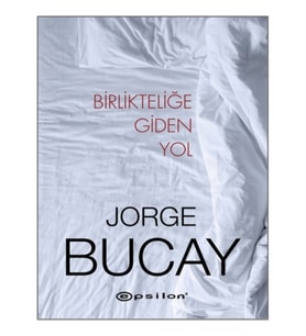 Birlikteliğe Giden Yol