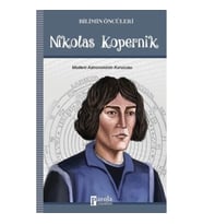 Bilimin Öncüleri - Nikolas Kopernik