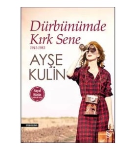 Dürbünümde Kırk Sene 1941 -1983