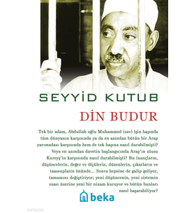 Din Budur Beka Yayınları Seyyid Kutub Kitapları ve Eserleri Beka Kitap