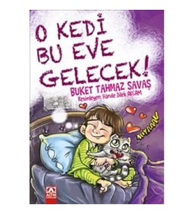 O Kedi Bu Eve Gelecek