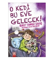 O Kedi Bu Eve Gelecek