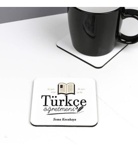 Kişiye Özel Türkçe Öğretmenlerine Özel Bardak Altlığı