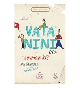 Vatanını Kim Sevmez ki?