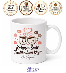 Kahvem Sade Dedikodum Koyu Kız Kıza Sohbet Kupası Hediye Bardak