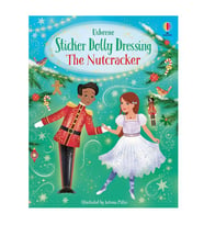 Sticker Dolly Dressing The Nutcracker Usborne Publishing