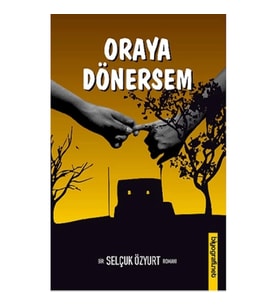 Oraya Dönersem