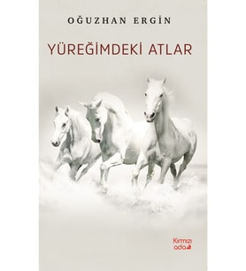 Yüreğimdeki Atlar