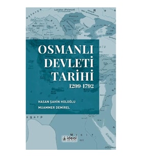 Osmanlı Devleti Tarihi (1299-1792)