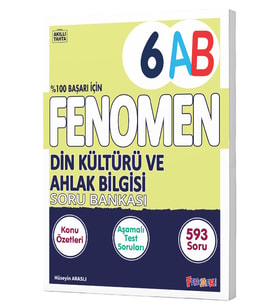 FENOMEN 6.SINIF DİN KÜLTÜRÜ VE AHLAK BİLGİSİ (A/B) SORU BANKASI