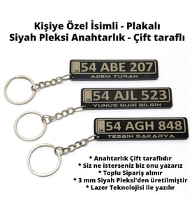 Kişiye özel İsimli - Plakalı - Siyah Pleksi Anahtarlık - Çift taraflı