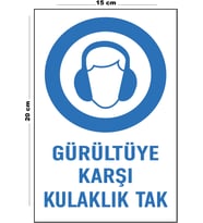 Metal Gürültüye Karşı Kulaklık Tak 15 Cm x 20 Cm Uyarı Levhası Yönlendirme Tabelası