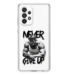 Samsung Galaxy A73 Uyumlu Arnold Fitness Never Give Up Desenli Şeffaf Telefon Kılıfı