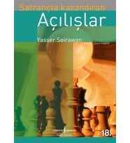 Satrançta Kazandıran Açılışlar - Yasser Seirawan