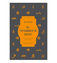 Hz. Peygamber’in Hayatı - Muhtasar Siretü İbn Hişam