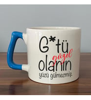 G*tü Güzel Olanın Yüzü Gülmezmiş Baskılı Mavi Kulplu D Kupa