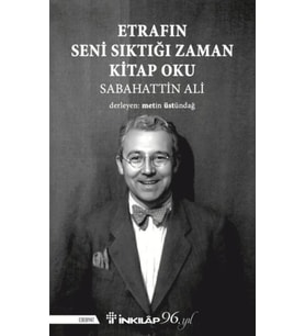 Etrafın Seni Sıktığı Zaman Oku