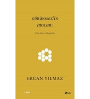 Görünmezin Arıları
