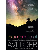 Extraterrestrial: The First Sign Of Intelligent Life Beyond Earth