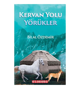 KERVAN YOLU YÖRÜKLER