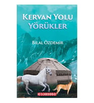 KERVAN YOLU YÖRÜKLER