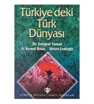 Türkiye`deki Türk Dünyası