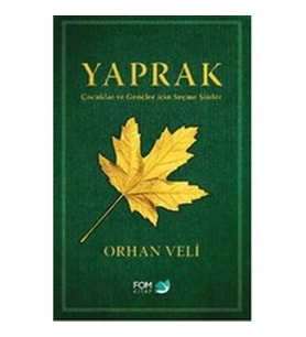 Yaprak - Çocuklar ve Gençler için Seçme Şiirler
