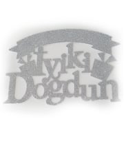 Simli Eva Çok Amaçlı Süs İyi ki Doğdun 27X19cm Gümüş-