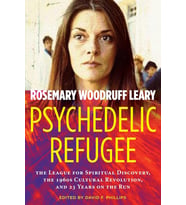 Psychedelic Refugee: The League For Spiritual Discovery, The 1960S Cultural Revolution, And 23 Years