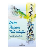 Us'lu Yaşam Yolculuğu
