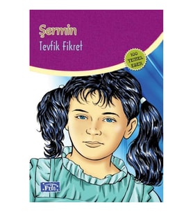 Şermin (100 Temel Eser - İlköğretim)
