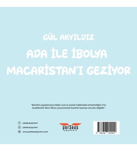 Ada İle İbolya Maceristan'ı Geziyor - Gül Akyıldız - Perseus Yayınevi