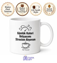 Günlük Kalori İhtiyacımı Stresten Alıyorum Stres Yönetimi Kupa Bardak Hediye