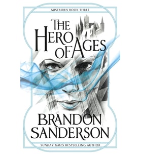 The Hero Of Ages: Mistborn Book Three (Krem)