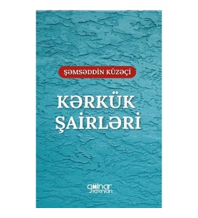 Kerkük Şairleri " Irak Türkmen Şairleri"