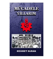 Mücadele Yıllarım