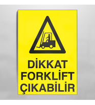 Forklift Çıkabilir Uyarı Levhası 60x90cm (Karışık)