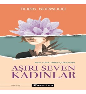 Aşırı Seven Kadınlar