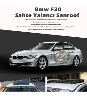 Bmw F30 Parlak Siyah Yalancı Çakma Sahte Sunroof