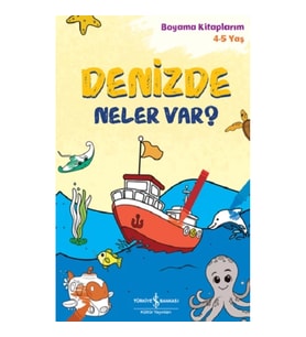 Denizde Neler Var? – Boyama Kitaplarim 4-5 Yaş